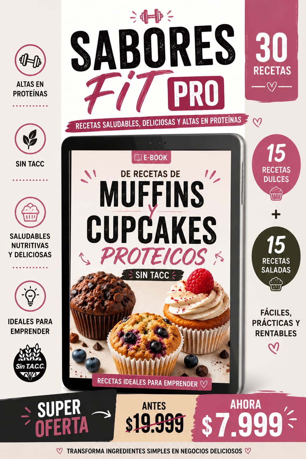 Sabores Fit Pro - 30 Recetas Sin TACC Alta en Proteínas: Muffins y Cupcakes